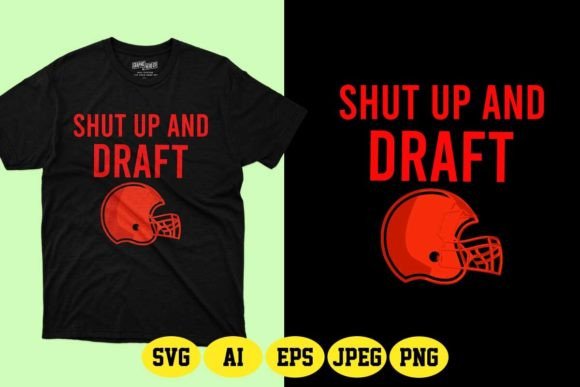Download Shut Up and Draft Fantasy Football SVG - Draft Collection